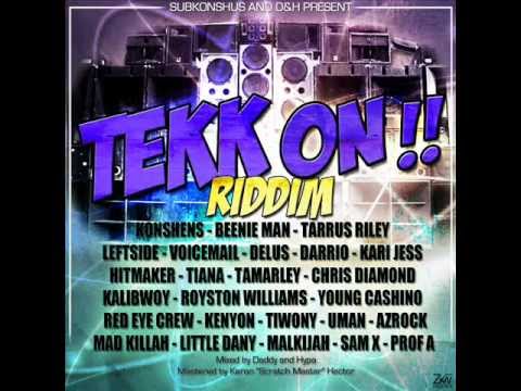 TEKK ON RIDDIM JAMAICA MIXX BY DJ MoM KONSHENS BEENIE MAN LEFTSIDE KARI JESS and more