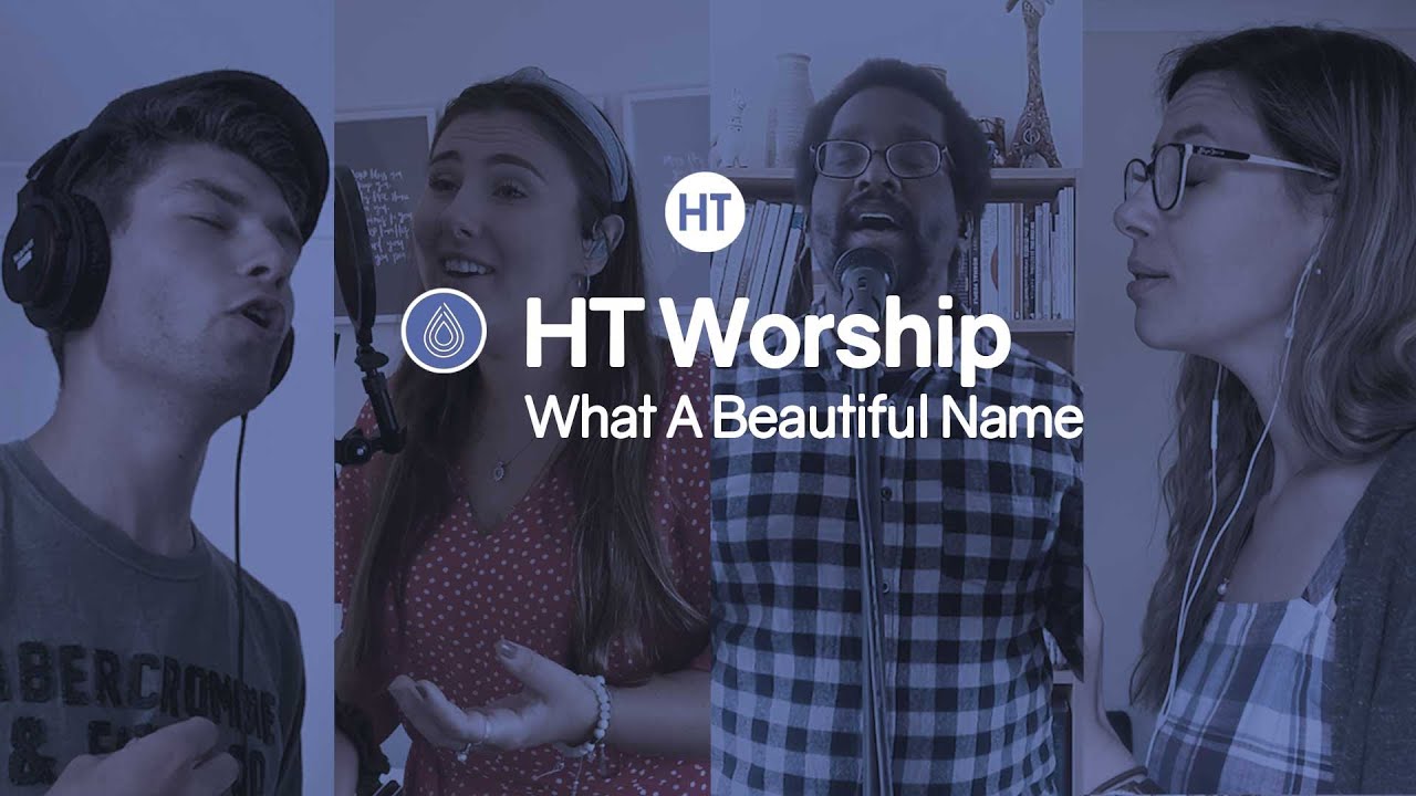 HT Worship - What A Beautiful Name/Agnus Dei HT Worship - What A Beautiful Name/Agnus Dei