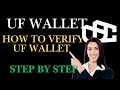HOW TO VERIFY YOUR UF WALLET IN 2026 (Step-by-Step Guide)