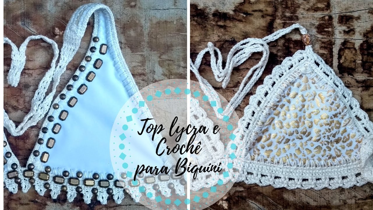 Biquíni de Lycra e Crochê: Aula 2
