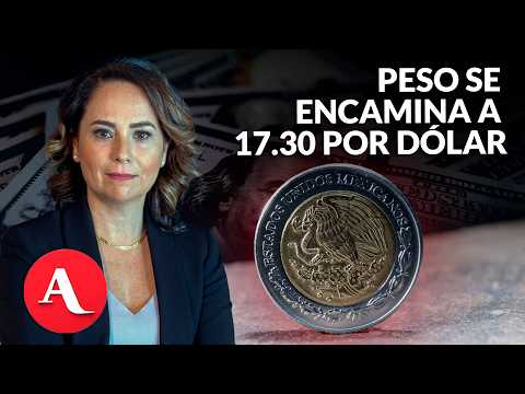 Peso se encamina a 17.30 por dólar al cierre de 2026: Gabriela Siller