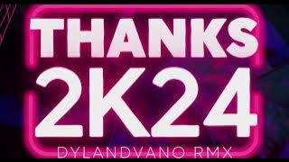 SEXY AND I KNOW IT - DYLANDVANO RMX [THANKS 2K24]