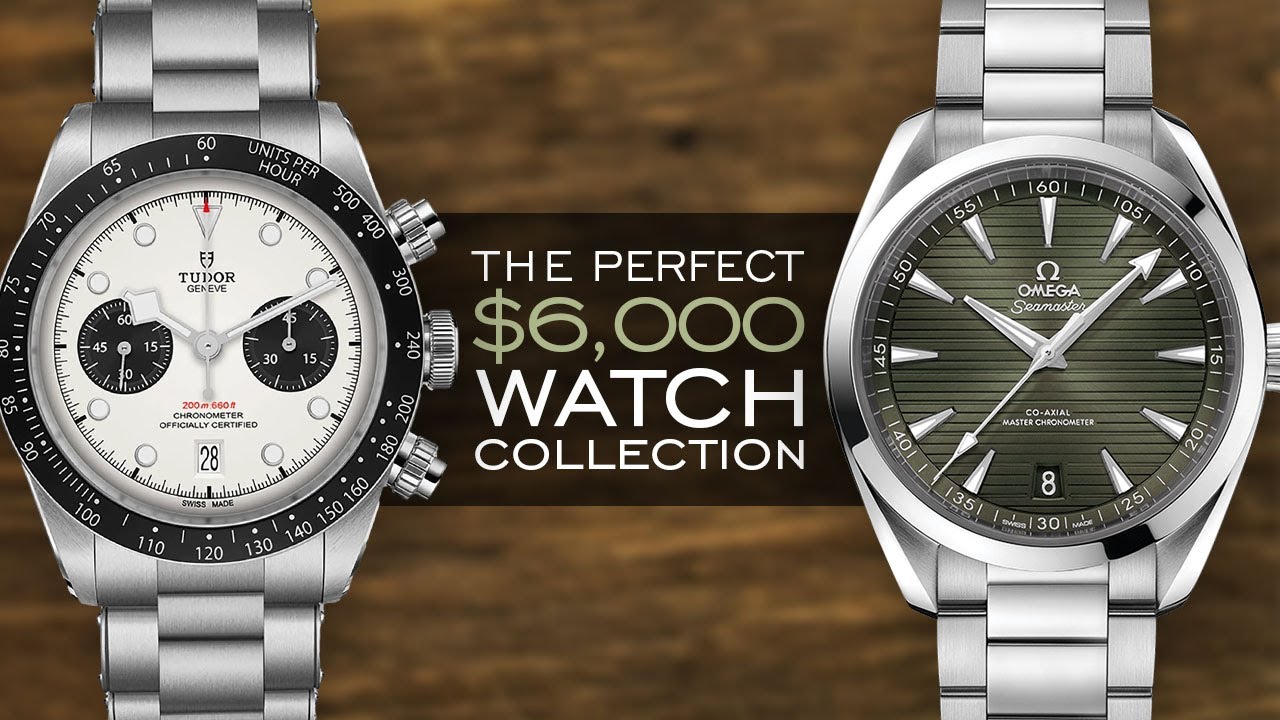 Building the Perfect Watch Collection for $6,000 - Over 25 Watches Mentioned & 7 Paths to Take