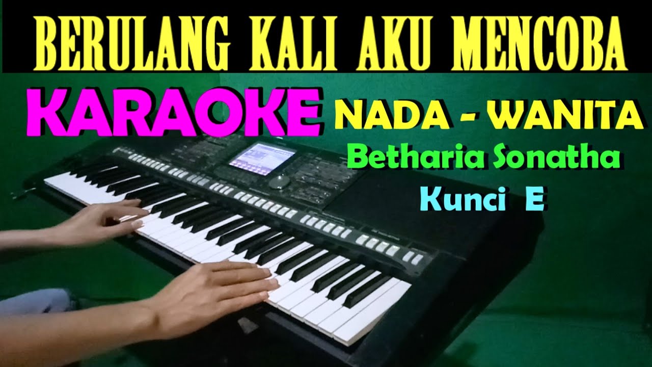 HATI YANG LUKA - Betharia Sonatha | KARAOKE Nada Wanita, HD