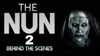 The Nun 2 - Behind The Scenes | The Shadow Whisperer