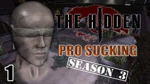Pro Sucking Season 3 - Hidden Source w/ Mates Episode 1