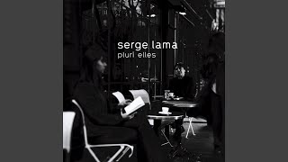 Video thumbnail of "Serge Lama - Le 15 Juillet à 5h"
