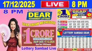 Nagaland Lottery Sambad Live 8pm 17.12.2025 | Lottery Live
