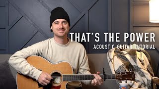 Hillsong Worship - That's The Power || Acoustic Guitar Tutorial