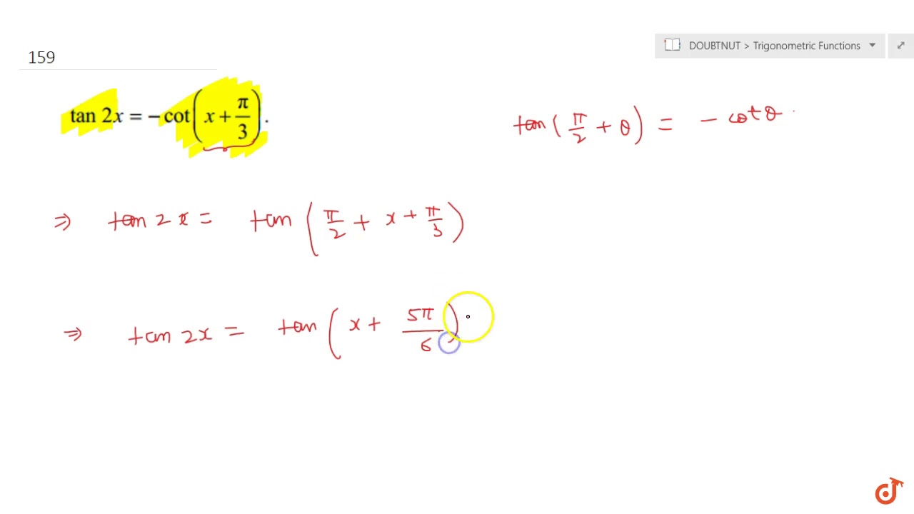 Solve Tan2x Cot X Pi 3 Youtube Solve Tan2x Cot X Pi 3 Youtube