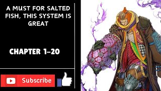 A Must For Salted Fish, This System Is Great Chapter 1-20