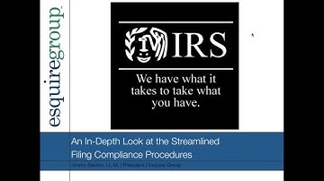 UPDATED!!! An In-Depth Look at the Streamlined Filing Compliance Procedures