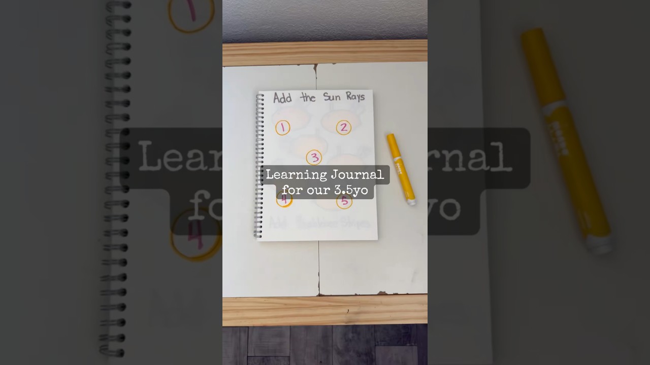 Learning Journal Ideas for Our 3.5 Year Old 