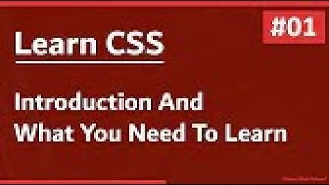 CSS Tutorial for Beginners - 01 - Introduction to CSS