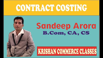 Contract Account/Contract Costing Video lecture Part 2 @ KCC(Best CS & CA Coaching Institute in LDH)