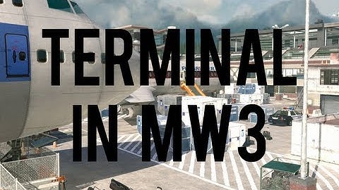MW3 Map Leak! - Terminal coming to MW3!