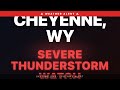 🔴 Severe Thunderstorm Watch — Cheyenne, WY | Weather Alert