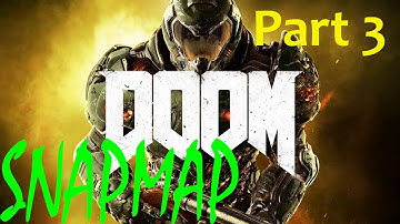 DOOM snapmap part 3