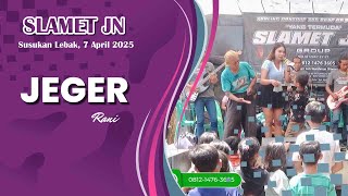 Jeger - Rani / TARLING DANGDUT SLAMET JN / Susukan Lebak / 7 April 2025