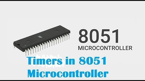 8051 Microcontroller: Programming Timer in 8051 microcontroller using Assembly language