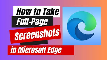 How to Take Full-Page Screenshots in Microsoft Edge - Web Capture