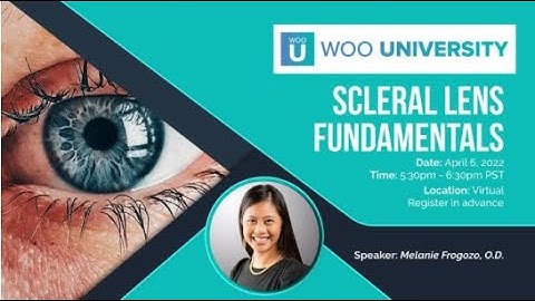 Scleral Lens Fundamentals