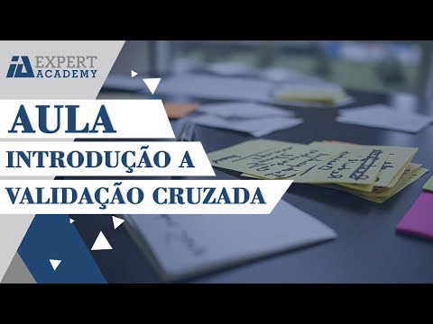 Vídeo: Por que a validação cruzada é necessária?