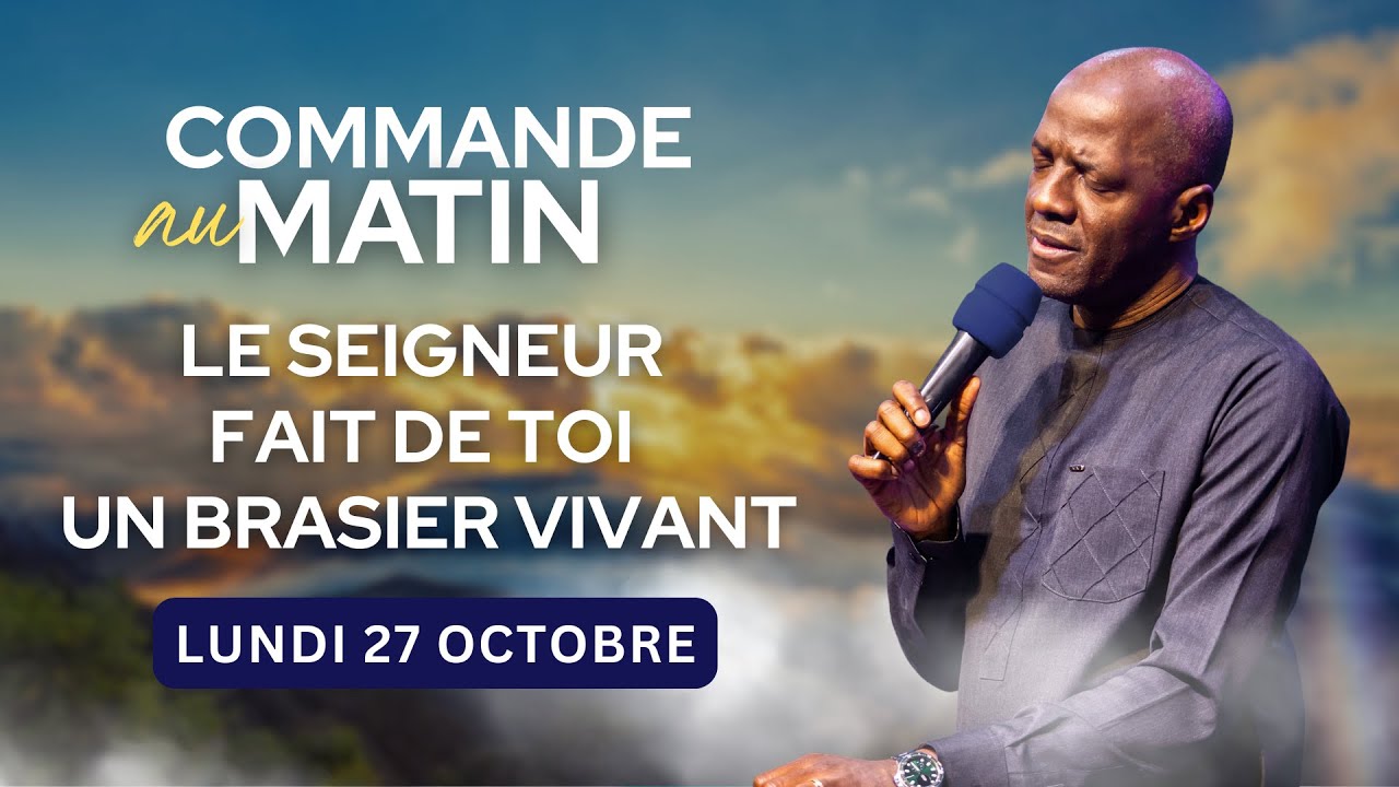 Le Seigneur fait de toi un brasier vivant 🔥🙏🏽 | COMMANDE AU MATIN - Apôtre Yvan CASTANOU