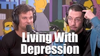 Theo Von & Neal Brennan on Living With Depression