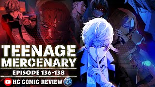 Unmasking the thrilling adventures in Teenage Mercenary | Episode 136-138 Full | HC Comic Review