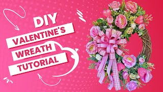 DIY Valentine's Wreath Tutorial  How to Make a Sweet Valentine Wreath