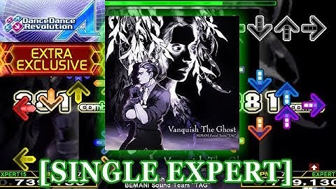 【DDR A (2018)】 Vanquish The Ghost [SINGLE EXPERT] 譜面確認＋クラップ