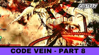 [Code Vein] Walkthrough Part 8 (No Commentary) Bayonet Argent Wolf Berserker