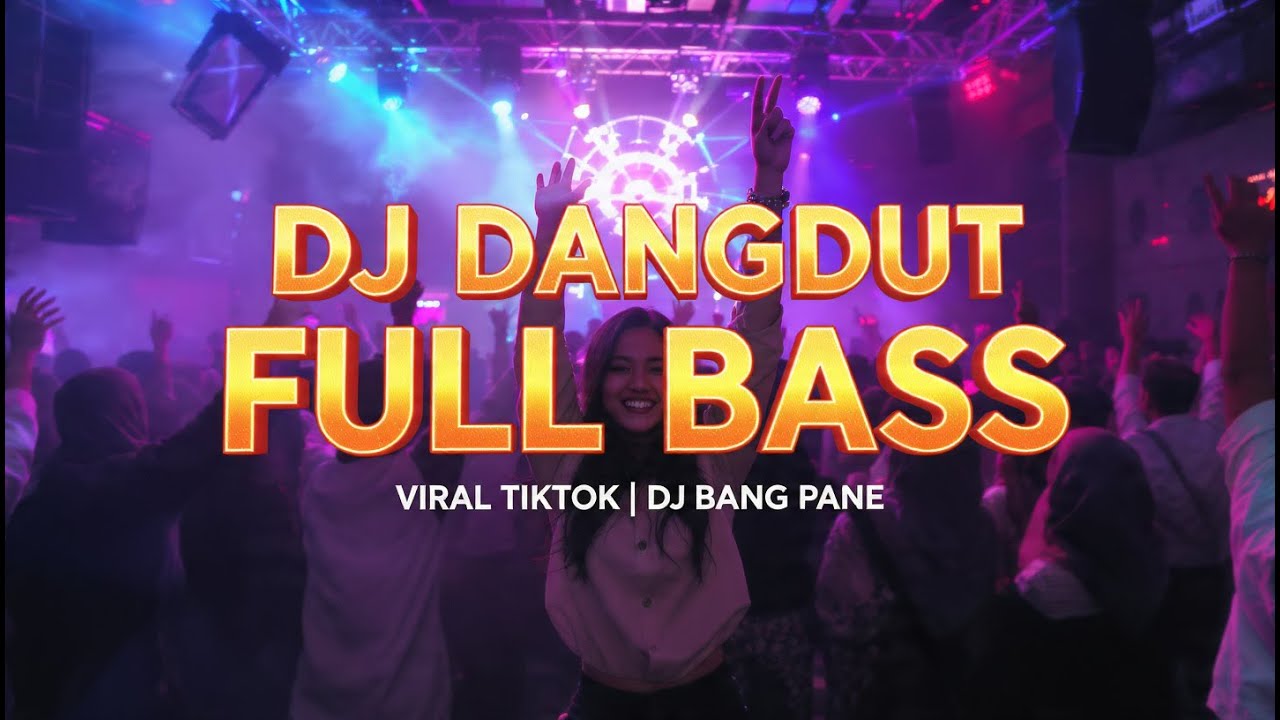 DJ DANGDUT FULL BASS | VIRAL TIKTOK  | DJ BANG PANE 2026
