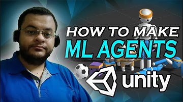 Unity: How to Make Machine Learning Agents | ML-Agents 2020 شرح انشاء تعلم الآلة في الألعاب بالعربي