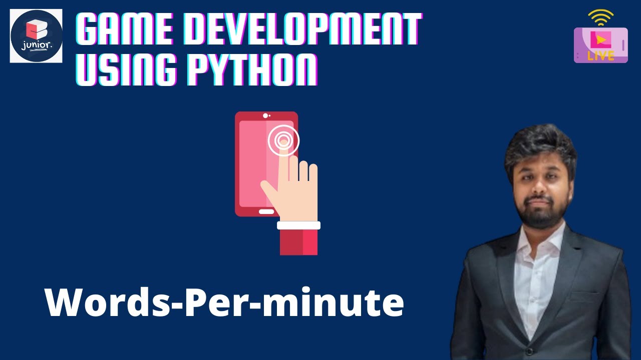 Game Development using Python | Words-Per-Minute | Grade 7 - 10 ...