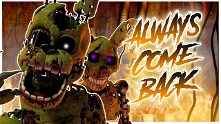 FNAF - COLLAB | Always Come Back by @GiveHeartRecords | 1 WEEK CHALLENGE