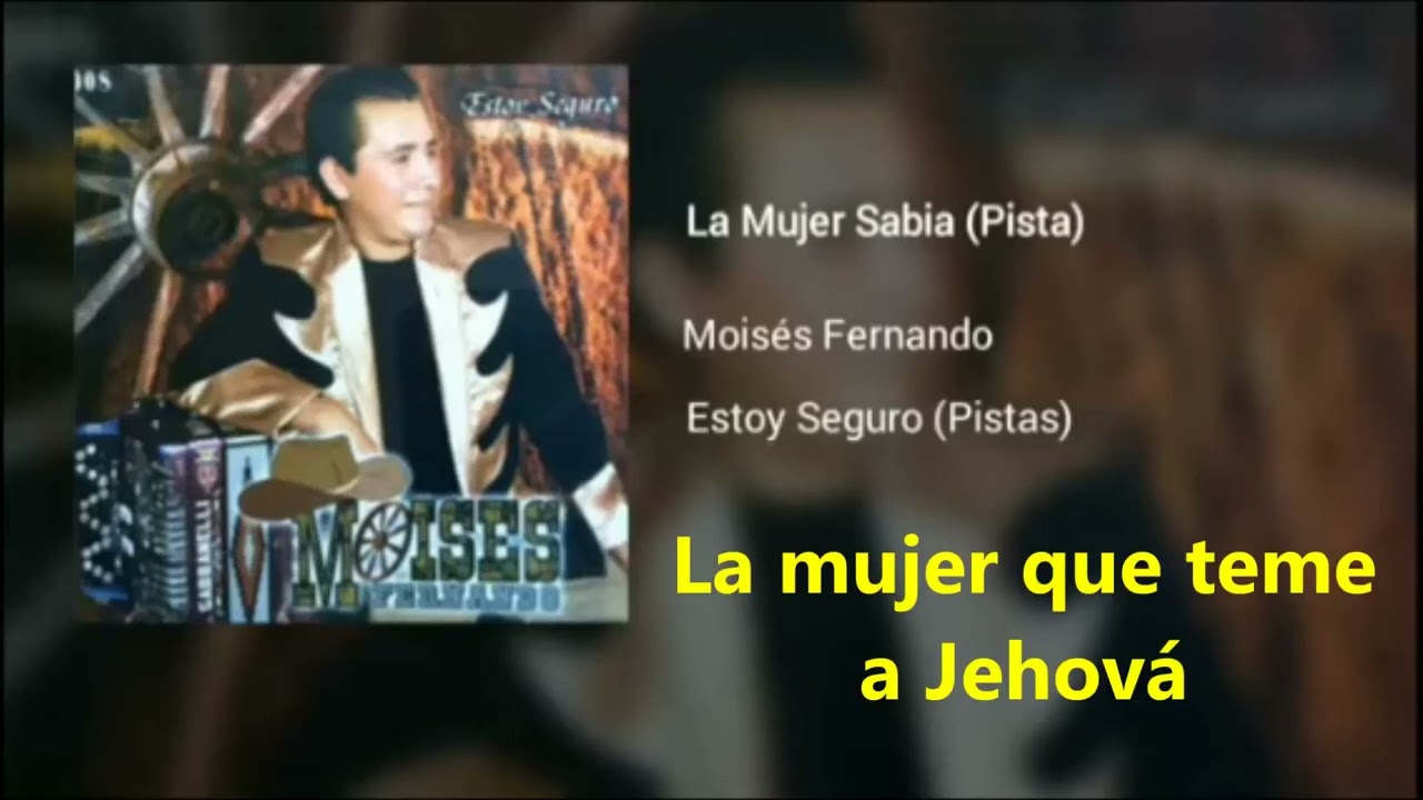 Pista y letra de Mujer Sabia, Moisés Fernando