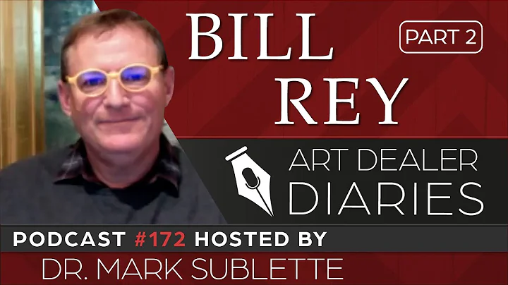 Bill Rey: Owner of Claggett/Rey Fine Art Gallery (...