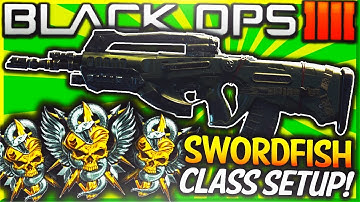 BLACK OPS 4 - "SWORDFISH" BEST CLASS SETUP - Best "Swordfish" Class Setup! (BO4 Multiplayer Class)