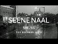 Seene Naal | Mr. SG | Official Lyrical Video | VSA Record Delhi