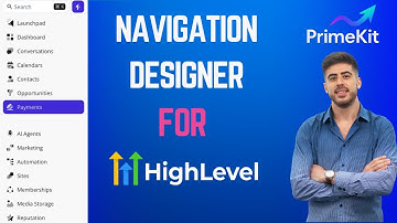GoHighLevel Navigation Editor Inside PrimeKit – No-Code Sidebar Customization