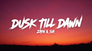 ZAYN & Sia – Dusk Till Dawn (Lyrics) | Dark Emotional Pop Anthem