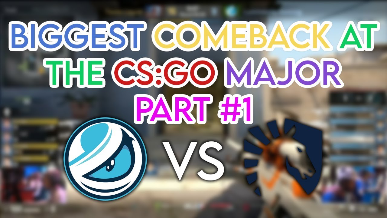 BIGGEST COMEBACK AT THE CS:GO MAJOR - Luminosity Gaming vs Liquid (Map ...