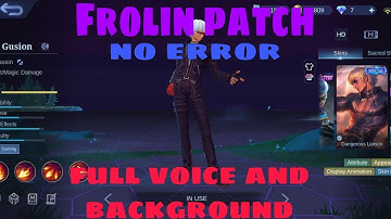 gusion kof scirpt full voice+background+no error frolin patch