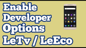 Enable Developer Options on Letv Leeco Le 1s Eco || USB Debugging