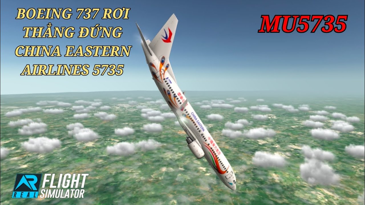 TAI NẠN MÁY BAY RƠI THẲNG ĐỨNG Ở TRUNG QUỐC | CHINA EASTERN AIRLINES ...