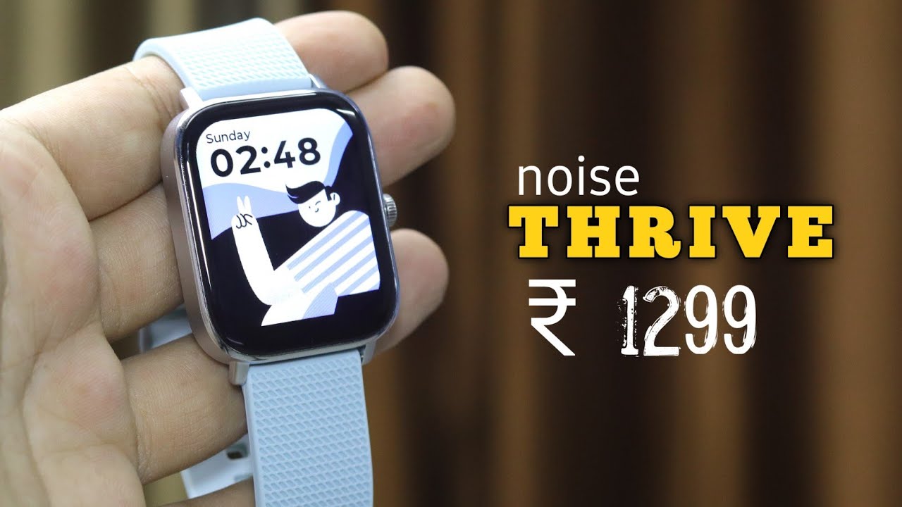 Noise Thrive Smartwatch Unboxing | BR Tech Films