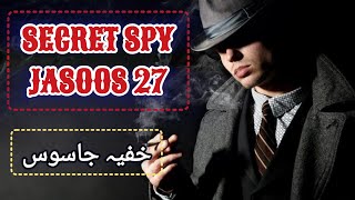 Secret Spy | Jasoos  27