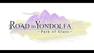 Road to Yondolfa - Path of Glass [VISUAL NOVEL TEASER #1]